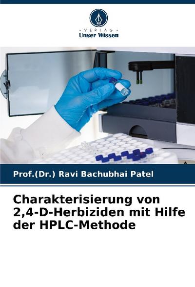 Charakterisierung von 2,4-D-Herbiziden mit Hilfe der HPLC-Methode