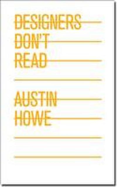 Designers Don’t Read