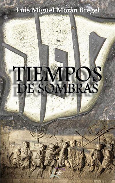 Tiempos de sombras