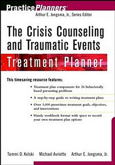 The Crisis Counseling and Traumatic Events Treatment Planner