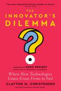 The Innovator’s Dilemma