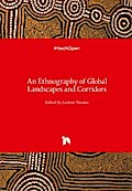 An Ethnography of Global Landscapes and Corridors
