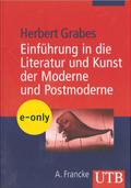 Einführung in die Literatur und Kunst der Moderne und Postmoderne