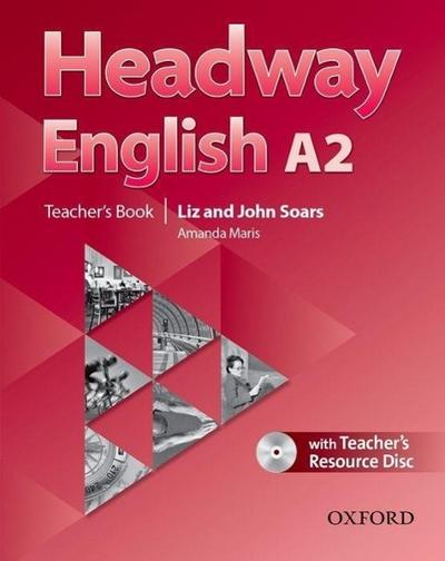 Headway English, Deutsche Ausgabe A2 Teacher’s Book Pack with Teacher’s Resource Disc
