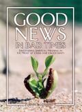 Good News in Bad Times