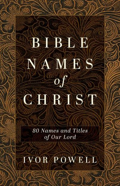 Bible Names of Christ