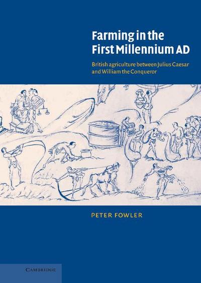 Farming in the First Millennium Ad