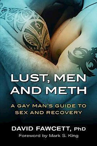 Lust, Men, and Meth