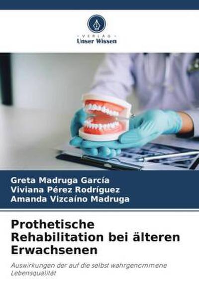 Prothetische Rehabilitation bei älteren Erwachsenen