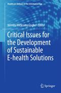 Critical Issues for the Development of Sustainable E-health Solutions