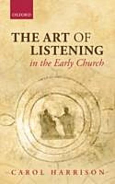 Art of Listening in the Early Church