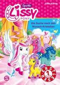 Lissy PONY. Die Suche nach den Wunsch-Kristallen