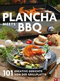 Plancha: Das große Plancha-Grillbuch. 101 Rezepte aus aller Welt. Eine Grillbibel mit vielen mediterranen Rezepten. Grillrezepte für schonendes und aromatisches Grillen. Vom Profi Campingaz.