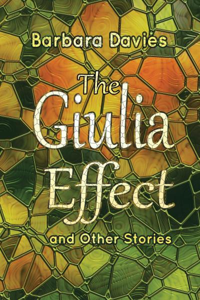 The Giulia Effect and Other Stories