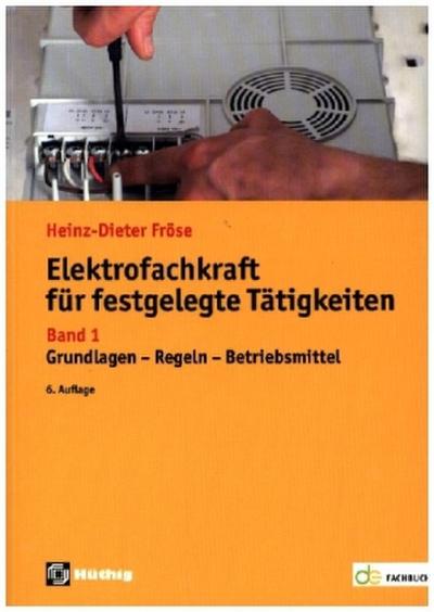 Elektrofachkraft für festgelegte Tätigkeiten Band 1