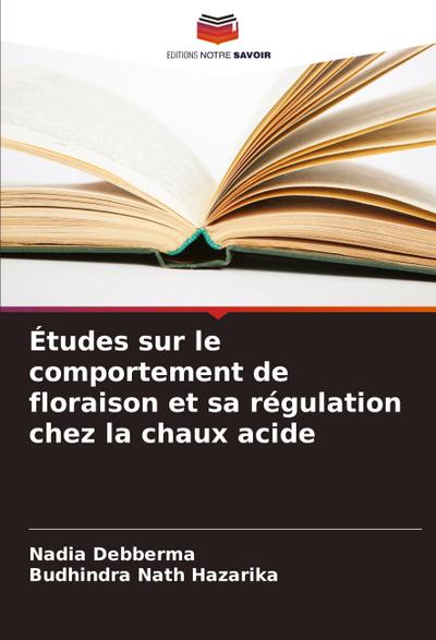 Études sur le comportement de floraison et sa régulation chez la chaux acide