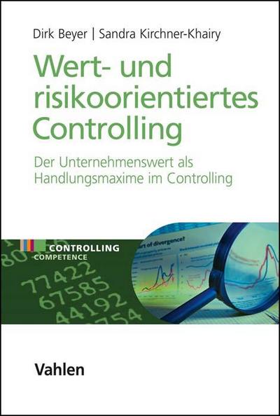 Wert- und risikoorientiertes Controlling