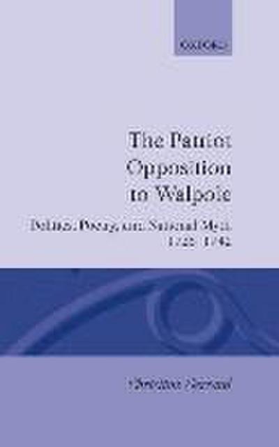 The Patriot Opposition to Walpole