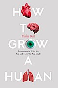 How to Grow a Human