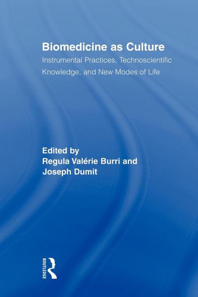 Biomedicine as Culture