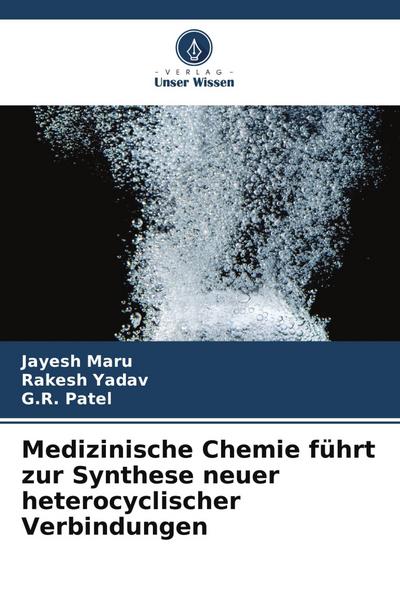 Medizinische Chemie führt zur Synthese neuer heterocyclischer Verbindungen