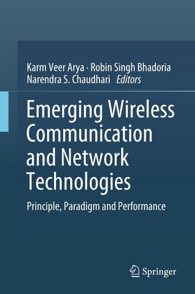 Emerging Wireless Communication and Network Technologies