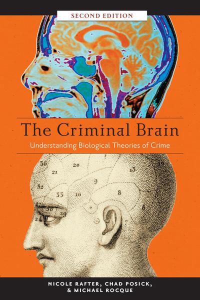 The Criminal Brain, Second Edition