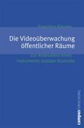 Die Videoüberwachung öffentlicher Räume