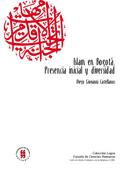 Islam en Bogotá: presencia inicial y diversidad