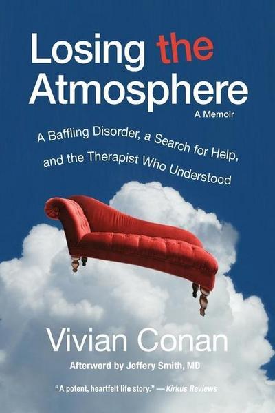 Losing the Atmosphere, A Memoir