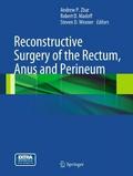 Reconstructive Surgery of the Rectum, Anus and Per