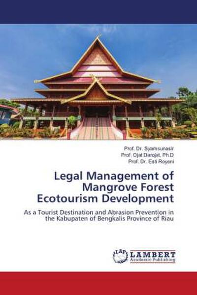 Legal Management of Mangrove Forest Ecotourism Development