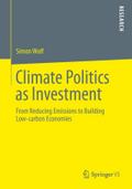 Climate Politics as Investment