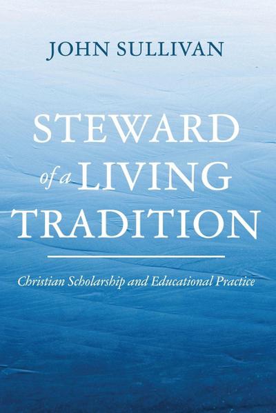 Steward of a Living Tradition