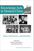 Knowledge Acts in Modern China