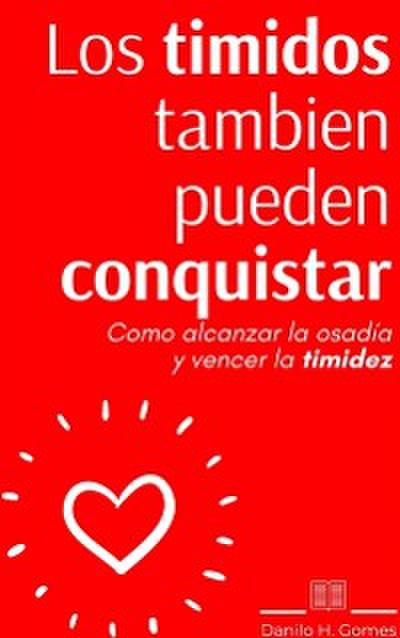 Los timidos tambien pueden conquistar