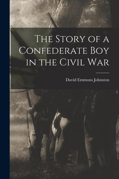 The Story of a Confederate Boy in the Civil War