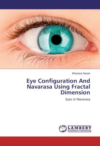 Eye Configuration And Navarasa Using Fractal Dimension