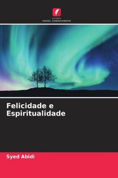 Felicidade e Espiritualidade