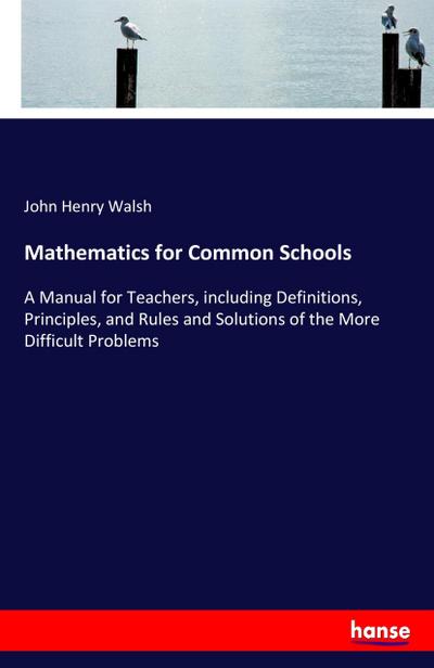 Mathematics for Common Schools