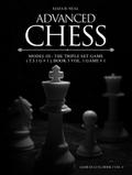 Advanced Chess - Model III - The Triple Set Game ( T.3.1 G # 1 ), Book 3 Vol. 1 Game # 1