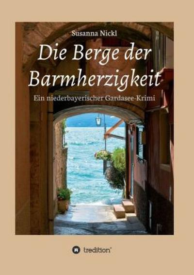 Die Berge der Barmherzigkeit