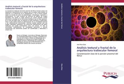 Análisis textural y fractal de la arquitectura trabecular femoral