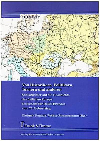 Von Historikern, Politikern, Turnern und anderen