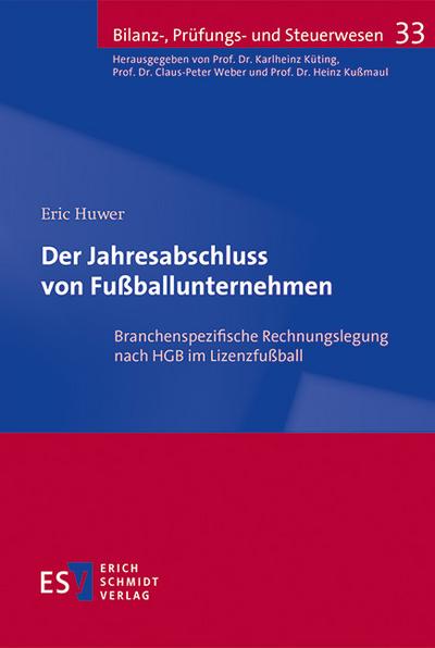 Der Jahresabschluss von Fußballunternehmen