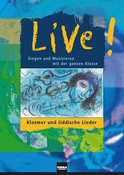 Live! Klezmer und Jiddische Lieder