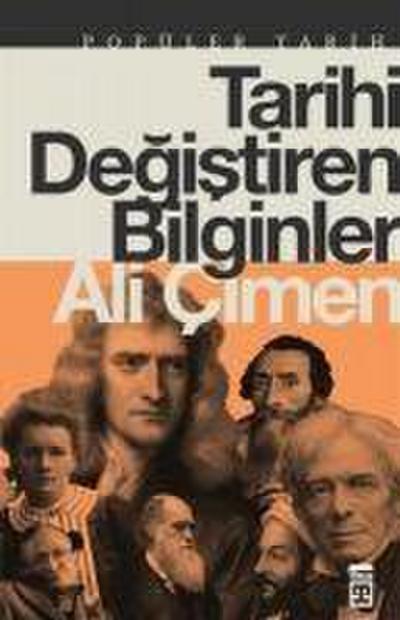 Tarihi Degistiren Bilginler