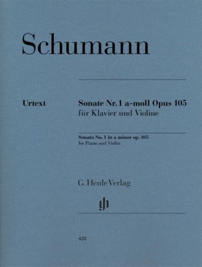 Robert Schumann - Violinsonate Nr. 1 a-moll op. 105