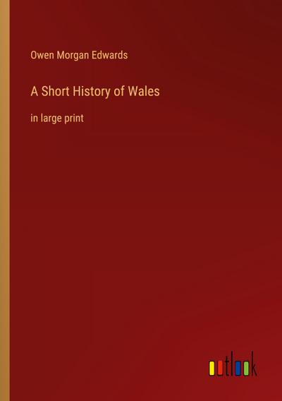 A Short History of Wales