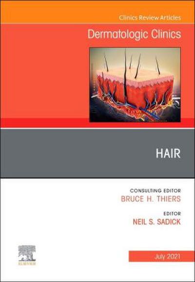Hair, an Issue of Dermatologic Clinics